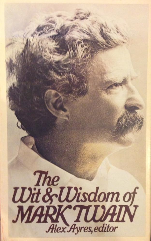 The Wit and Wisdom of Mark Twain cover image