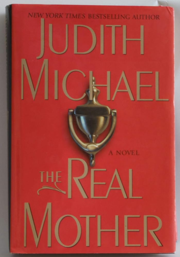 The Real Mother: A Novel cover image