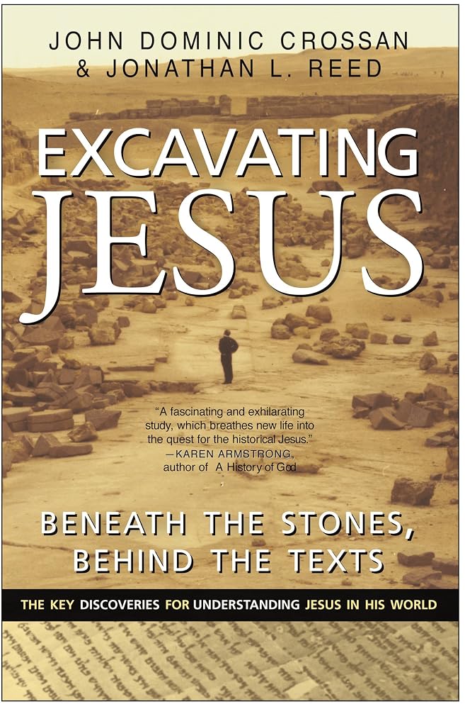 Excavating Jesus: Beneath the Stones, Behind the Texts cover image