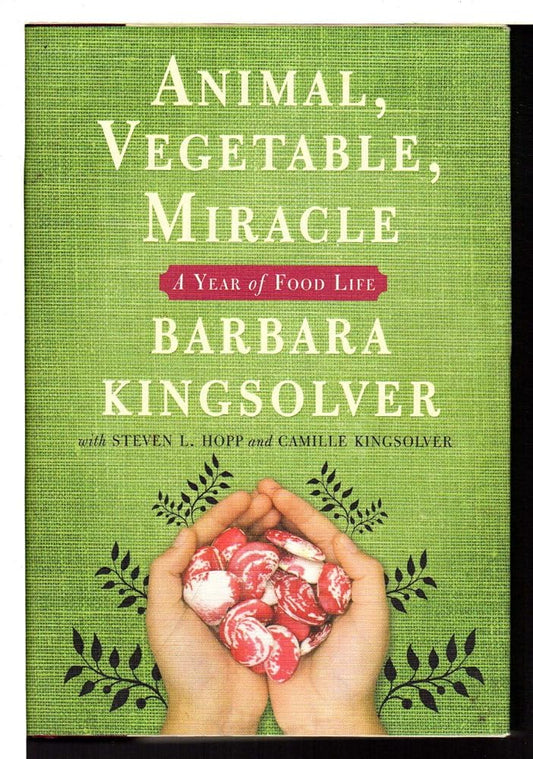 Animal, Vegetable, Miracle: A Year of Food Life cover image
