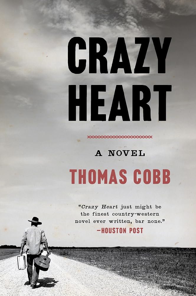 Crazy Heart: A Novel cover image