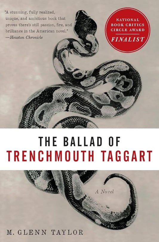 The Ballad of Trenchmouth Taggart: A Coming-of-Age Story of Survival and Exile in the West Virginia Coal Wars cover image