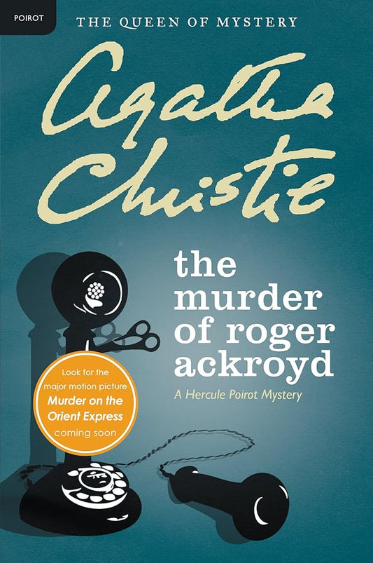 The Murder of Roger Ackroyd: A Hercule Poirot Mystery (Hercule Poirot Mysteries) cover image