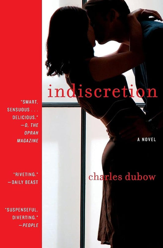 Indiscretion: A Seductive Psychological Thriller of Dangerous Desire and Betrayal cover image