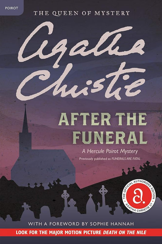 After the Funeral: A Hercule Poirot Mystery: The Official Authorized Edition (Hercule Poirot Mysteries, 29) cover image