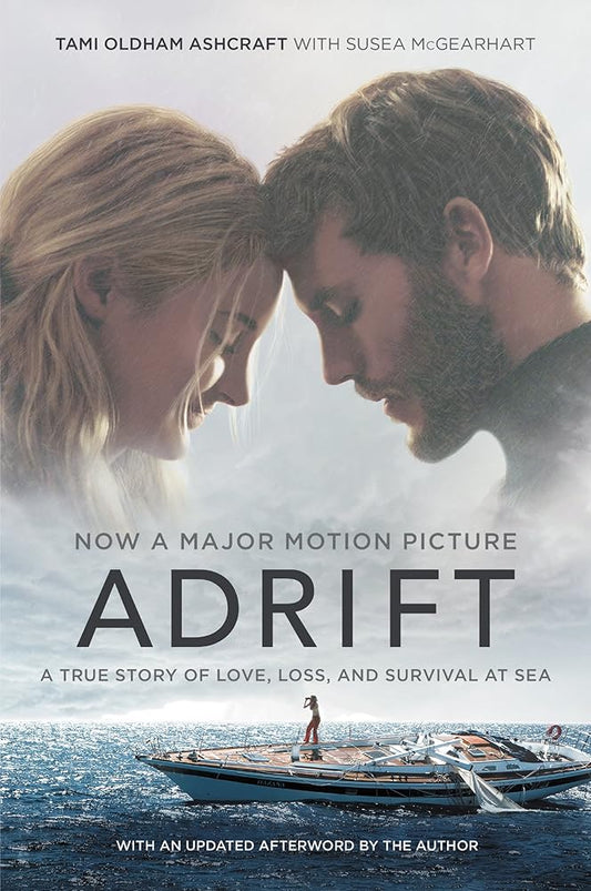 Adrift [Movie tie-in]: A True Story of Love, Loss, and Survival at Sea cover image