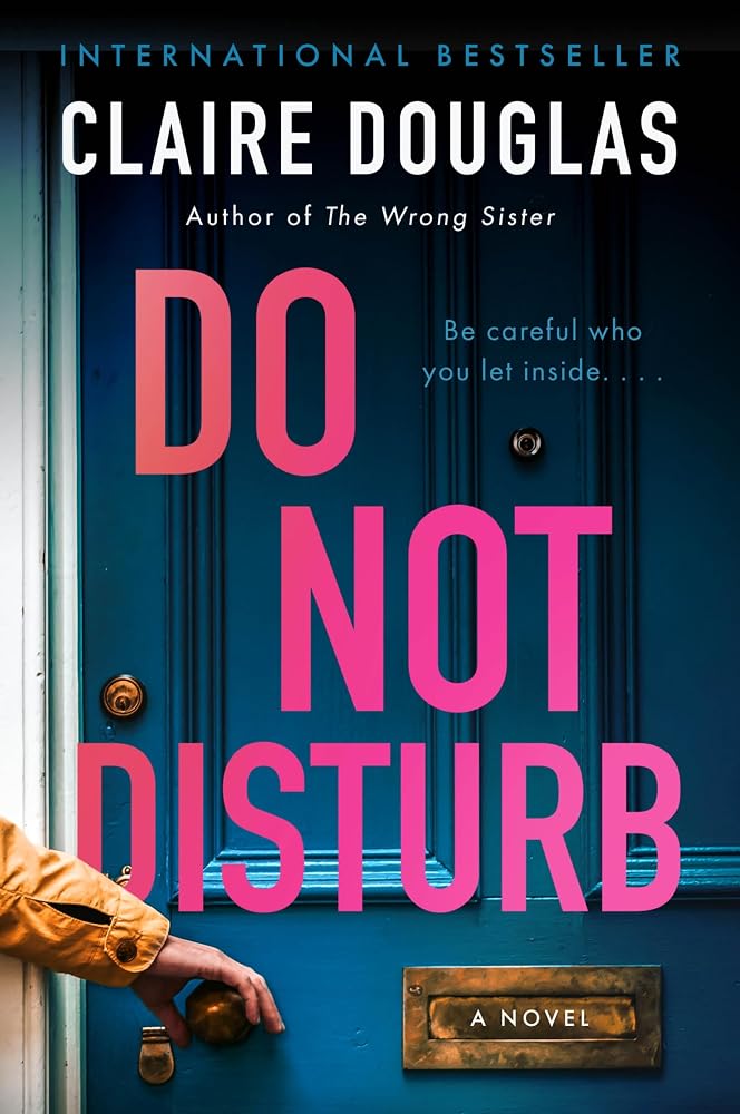 Do Not Disturb: An International Bestseller – An Intense Dark Suspense Novel cover image