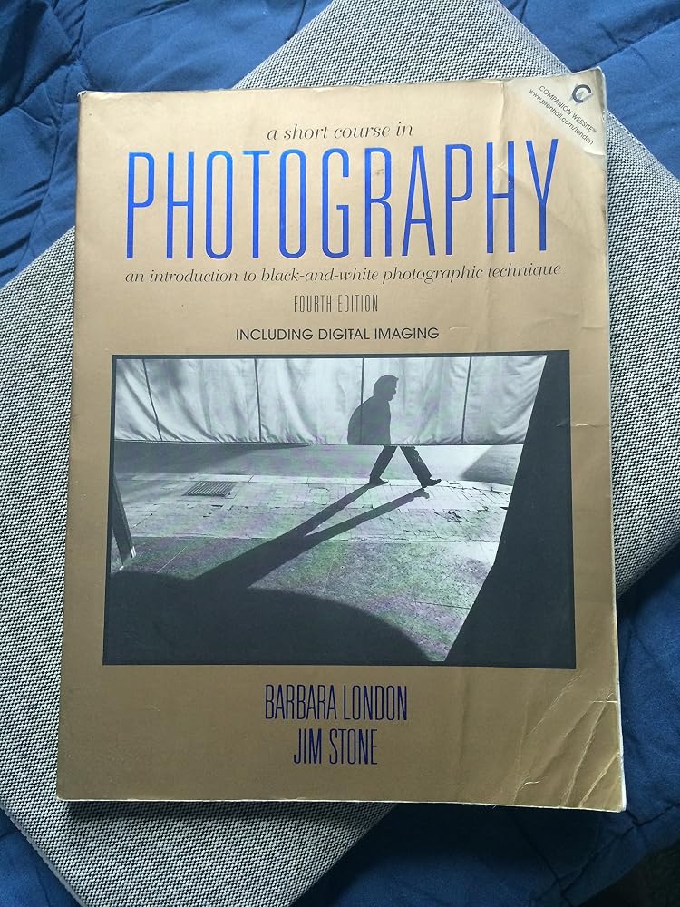A Short Course in Photography: An Introduction to Black and White Photographic Technique (4th Edition) cover image