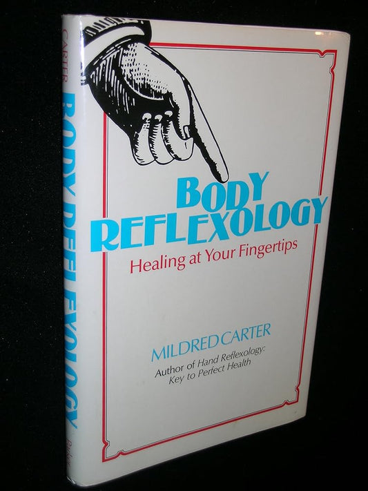 Body Reflexology: Healing at Your Fingertips cover image