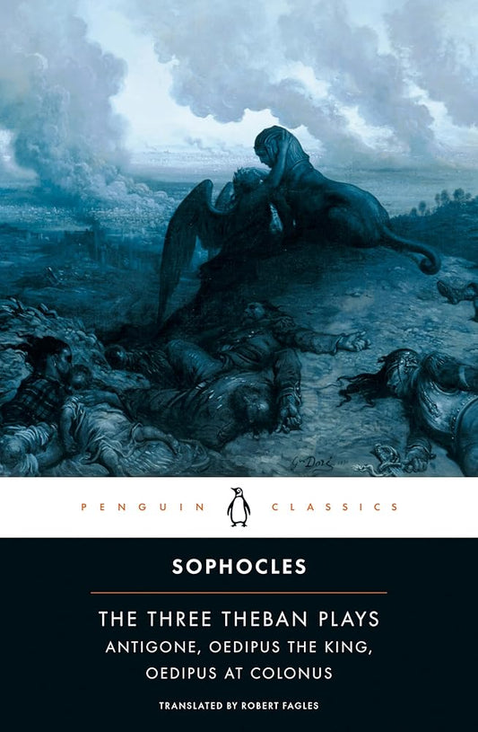 The Three Theban Plays: Antigone; Oedipus the King; Oedipus at Colonus cover image