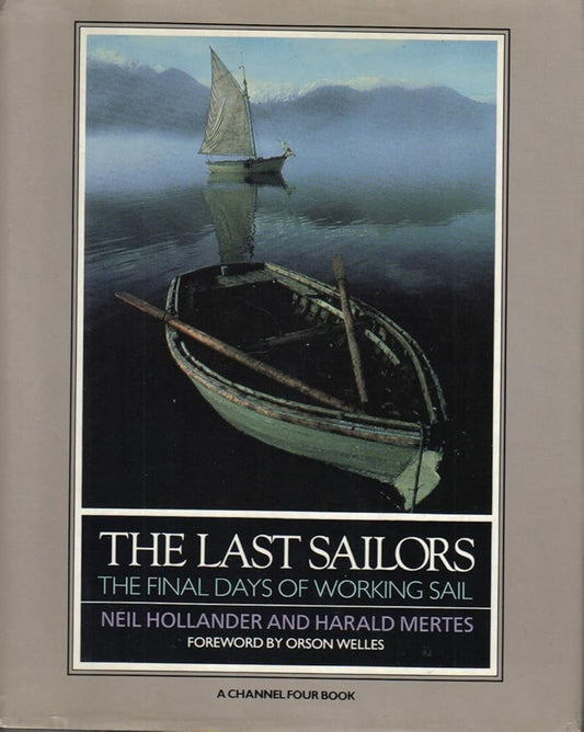 The Last Sailors: The Final Days of Working Sail cover image
