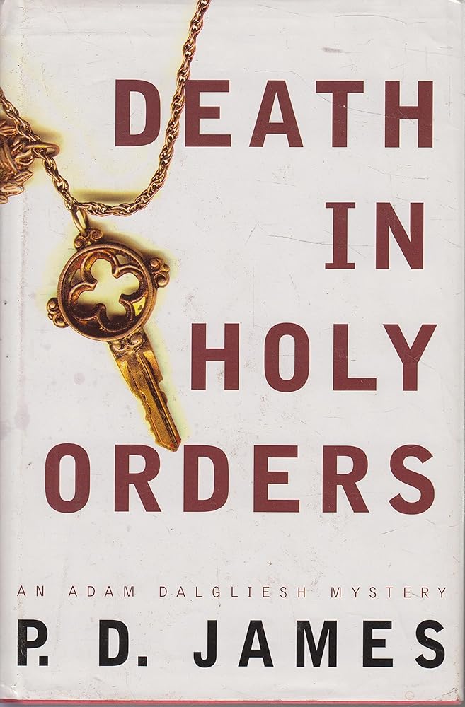 Death in Holy Orders (Adam Dalgliesh Mystery Series #11) cover image