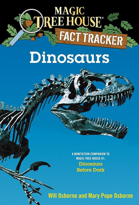 Dinosaurs: A Nonfiction Companion to Magic Tree House #1: Dinosaurs Before Dark cover image