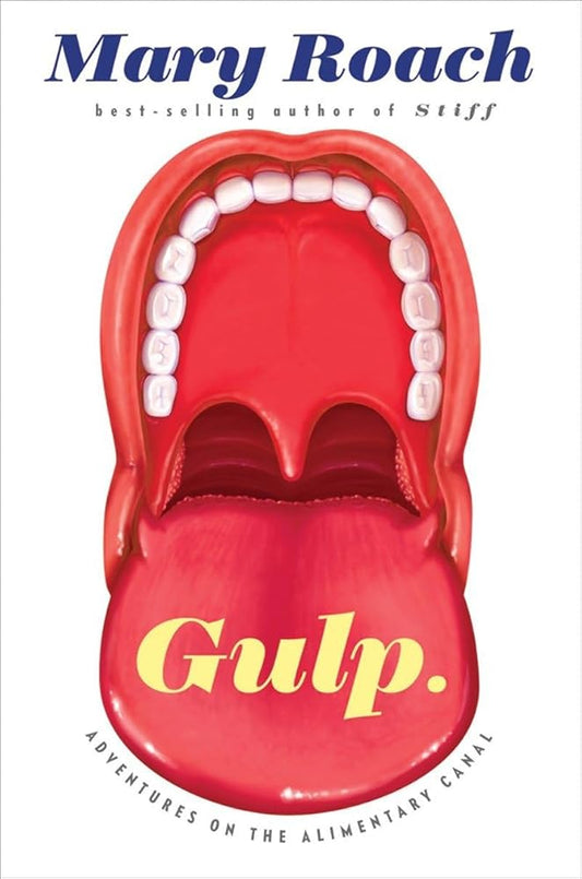 Gulp: Adventures on the Alimentary Canal cover image
