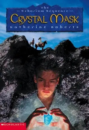The Crystal Mask (The Echorium Sequence, Vol. 2) cover image