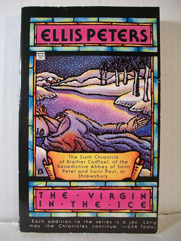 The Virgin in the Ice (Brother Cadfael Mysteries) cover image