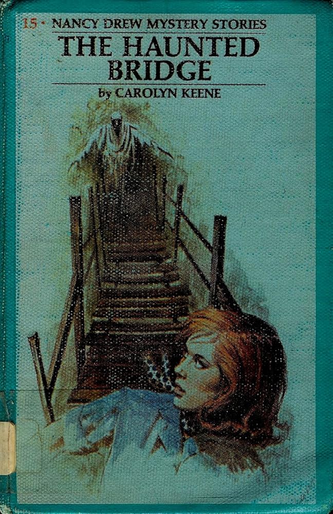 The Haunted Bridge (Nancy Drew, Book 15) cover image