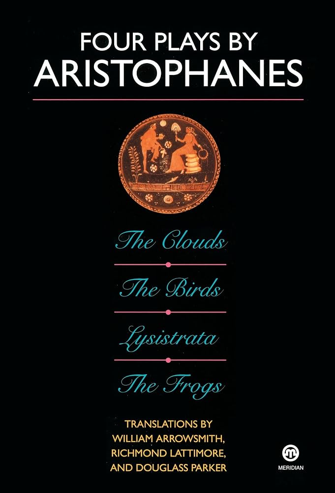 Four Plays by Aristophanes: The Birds; The Clouds; The Frogs; Lysistrata (Meridian Classics) cover image