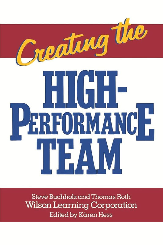Creating the High Performance Team cover image