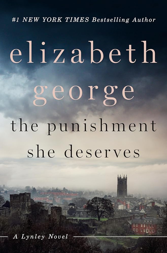 The Punishment She Deserves: A Lynley Novel cover image