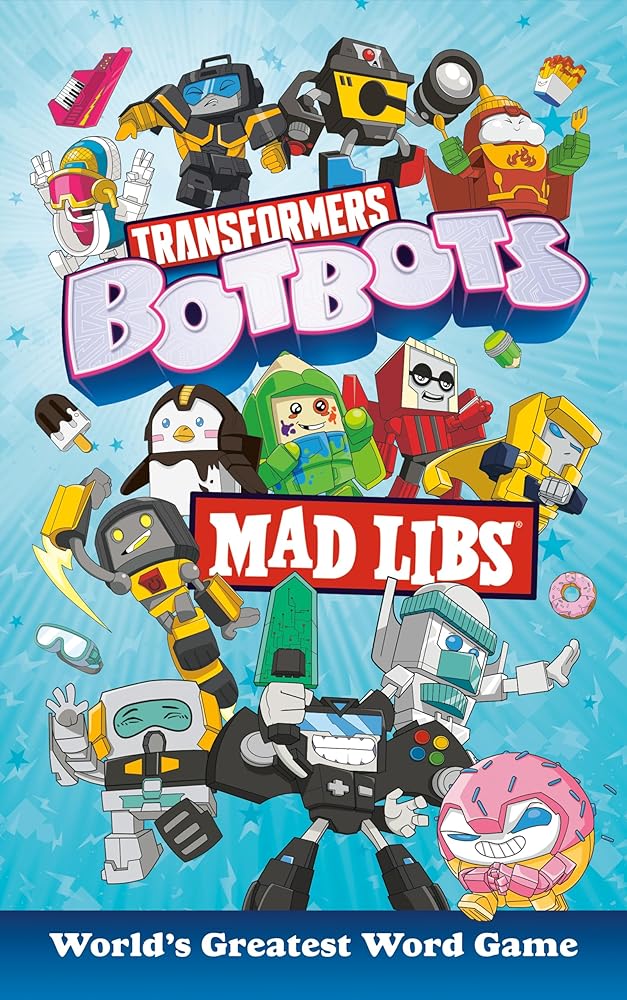 Transformers BotBots Mad Libs: World's Greatest Word Game cover image