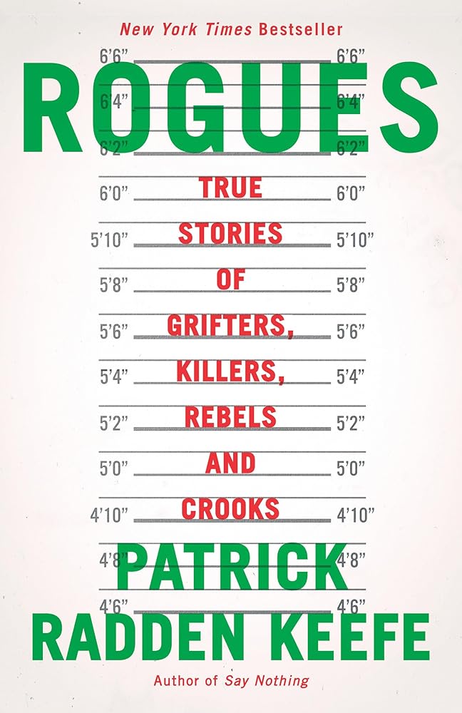 Rogues: True Stories of Grifters, Killers, Rebels and Crooks cover image