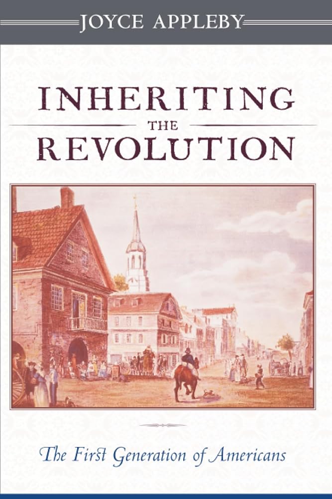 Inheriting the Revolution: The First Generation of Americans cover image