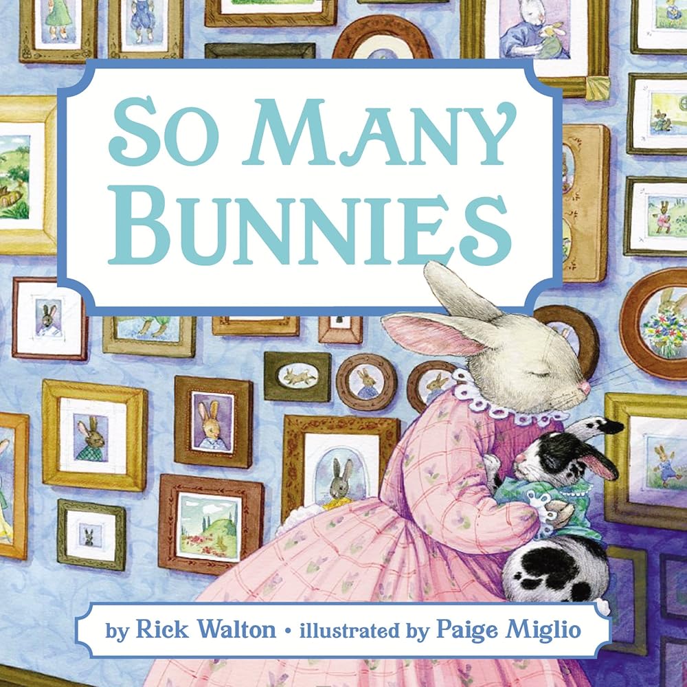 So Many Bunnies: A Bedtime ABC and Counting Book: An Easter And Springtime Book For Kids cover image