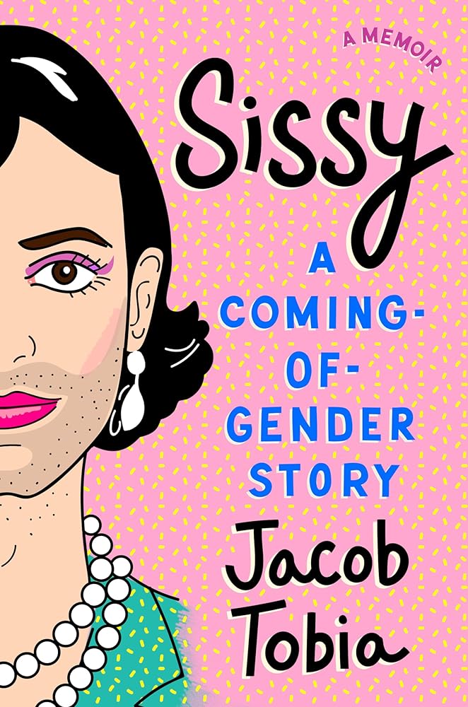 Sissy: A Coming-of-Gender Story cover image