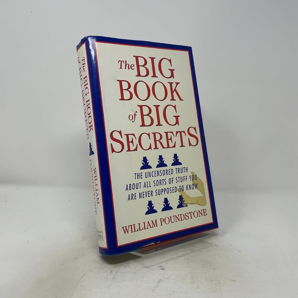 The Big Book of Big Secrets - the Uncensored Truth About All Sorts of Stuff You are Never Supposed to Know cover image