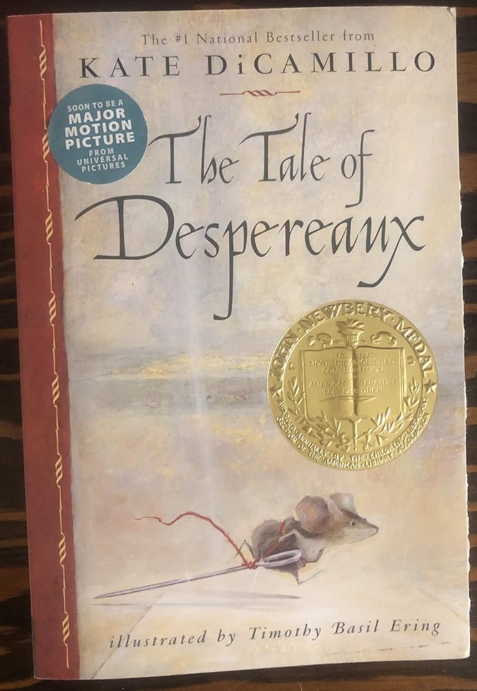 The Tale of Despereaux: Being the Story of a Mouse, a Princess, Some Soup and a Spool of Thread cover image
