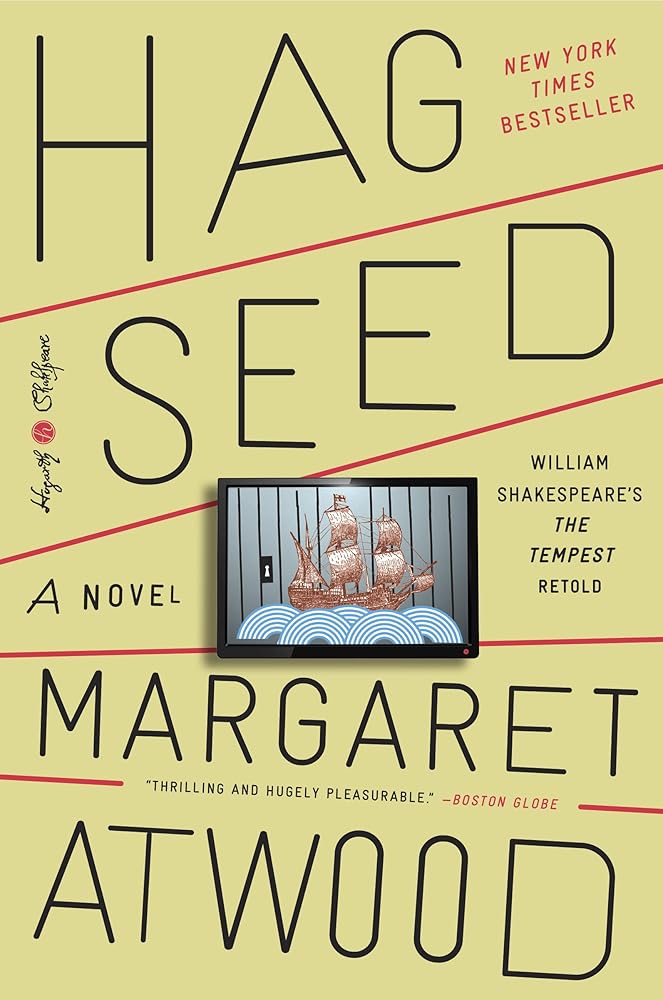 Hag-Seed: William Shakespeare's The Tempest Retold: A Novel (Hogarth Shakespeare) cover image