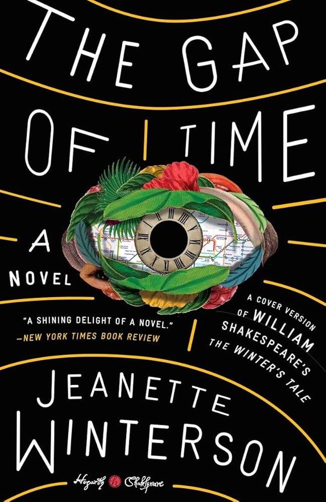 The Gap of Time: William Shakespeare' The Winter's Tale Retold: A Novel (Hogarth Shakespeare) cover image