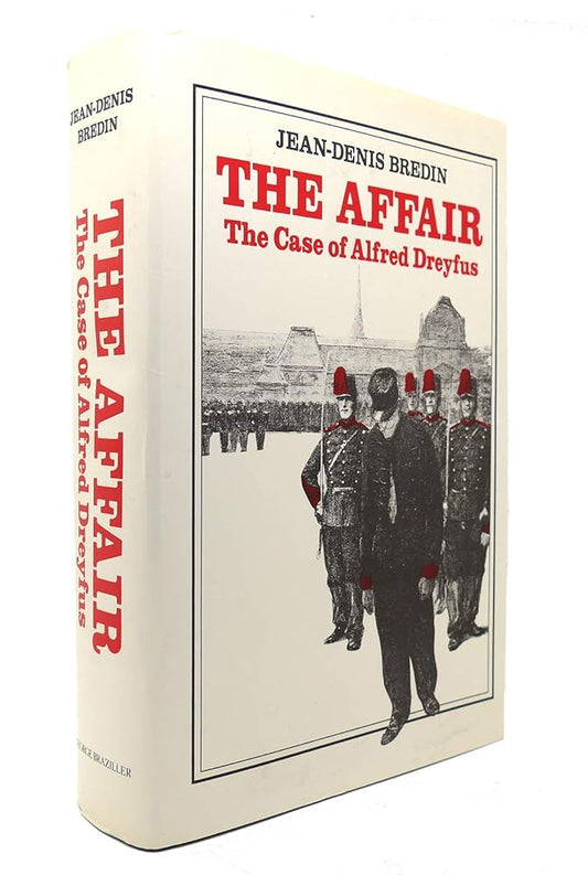 The Affair: The Case of Alfred Dreyfus (English and French Edition) cover image