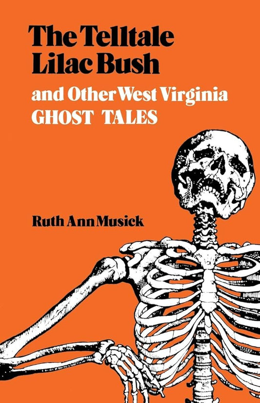The Telltale Lilac Bush and Other West Virginia Ghost Tales cover image