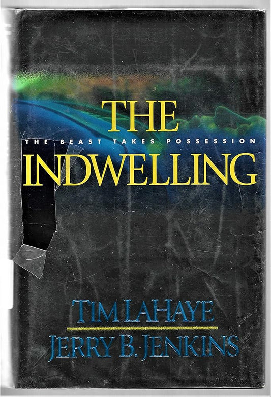 The Indwelling: The Beast Takes Possession (Left Behind #7) cover image