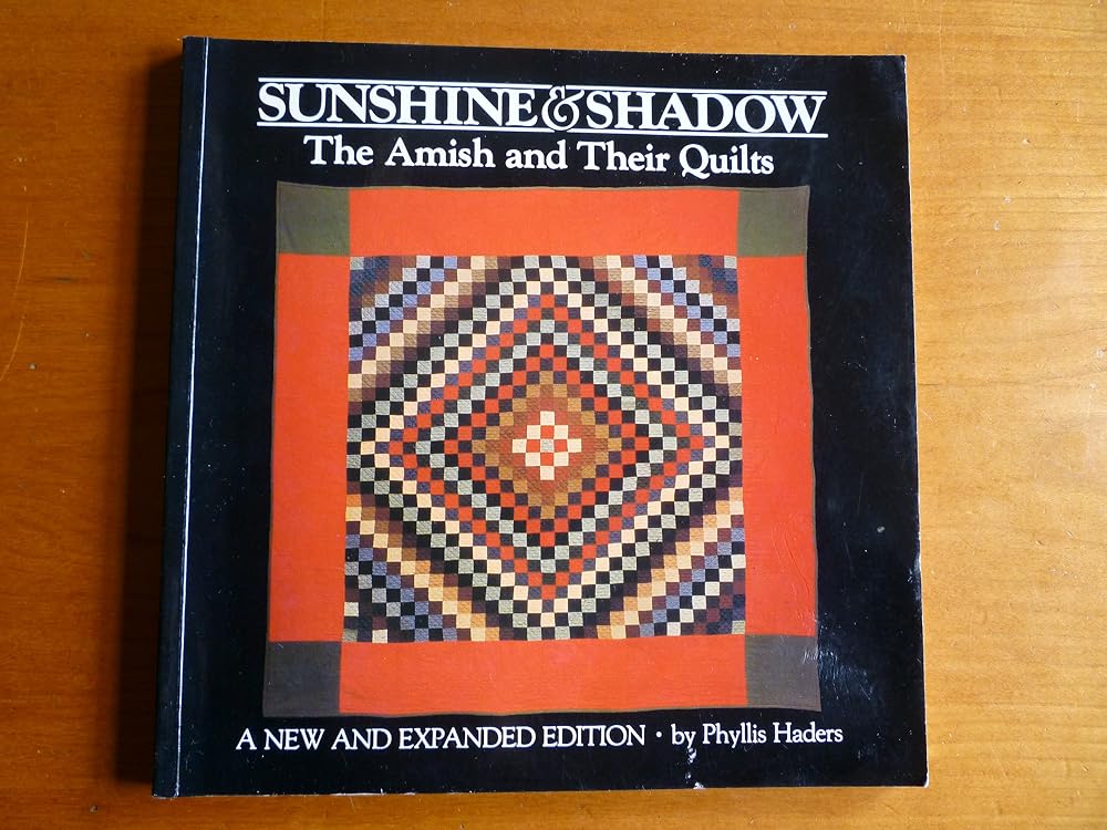 Sunshine & shadow: The Amish and their quilts cover image
