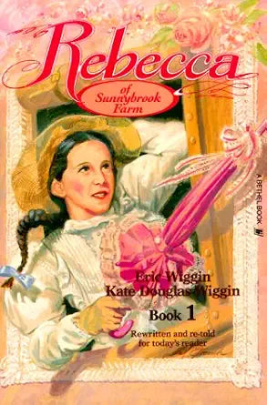 Rebecca of Sunnybrook Farm: Book 1 cover image