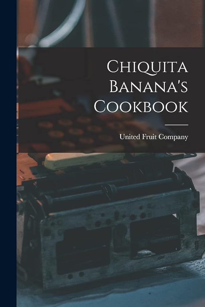 Chiquita Banana's Cookbook cover image