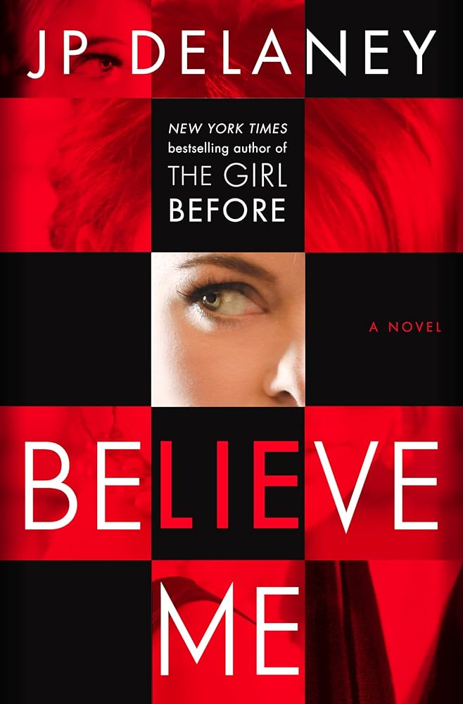 Believe Me: A Novel cover image