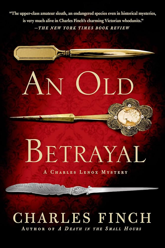 An Old Betrayal: A Charles Lenox Mystery cover image