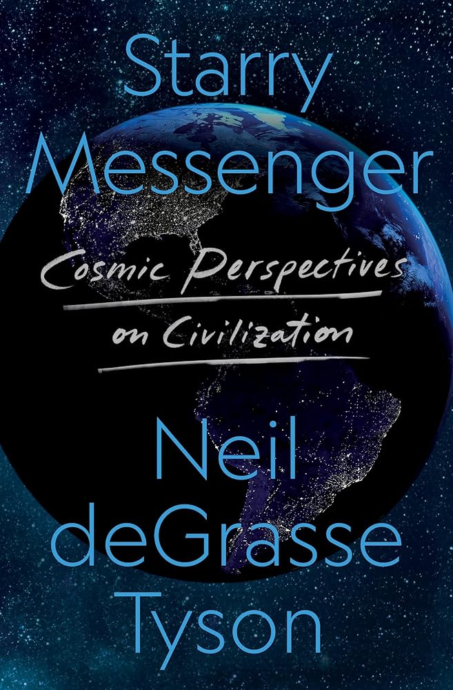 Starry Messenger: Cosmic Perspectives on Civilization cover image