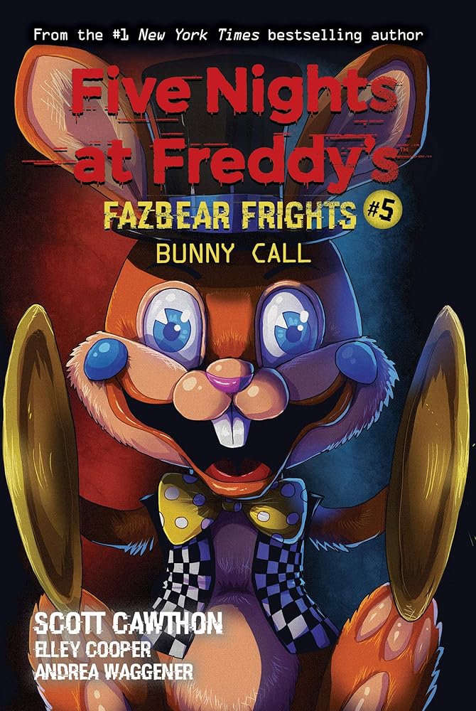 Bunny Call (Five Nights at Freddy's: Fazbear Frights #5): Volume 5 cover image
