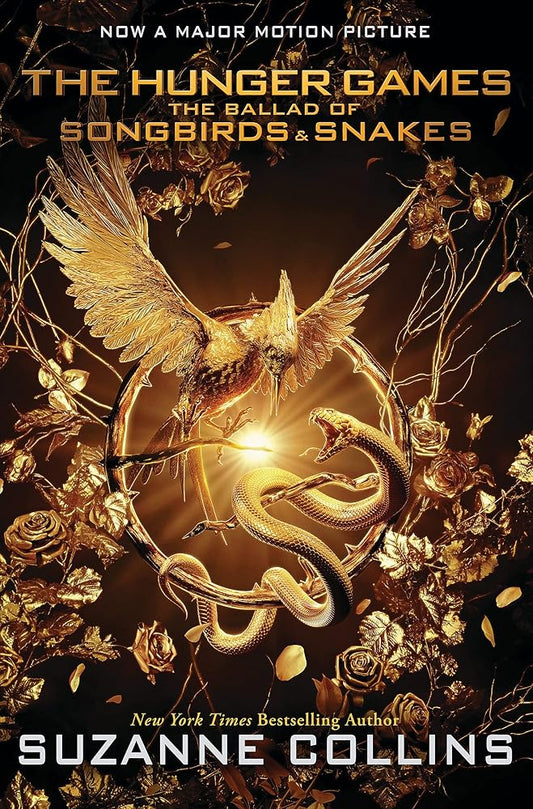 The Ballad of Songbirds and Snakes (a Hunger Games Novel): Movie Tie-In Edition cover image