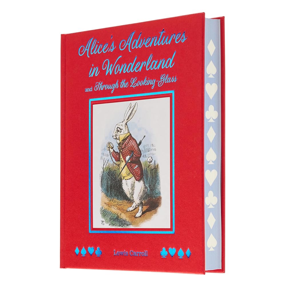 Alice's Adventures in Wonderland and Through the Looking Glass: With Illustrations by Sir John Tenniel (Arcturus Deluxe Children's Classics) cover image