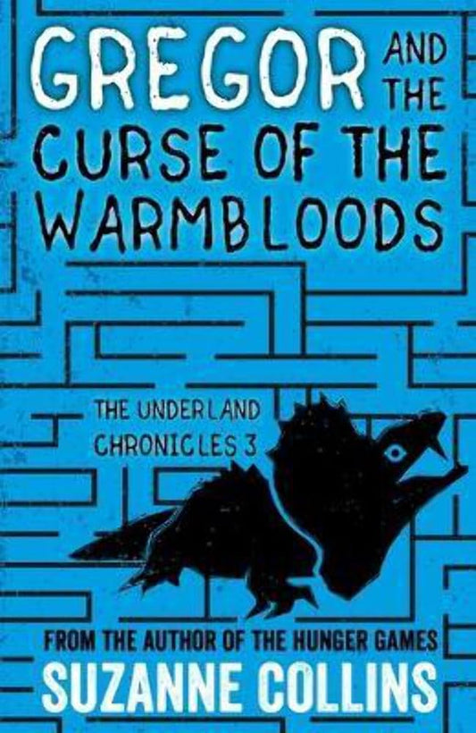 Gregor and the Curse of the Warmbloods (The Underland Chronicles) cover image