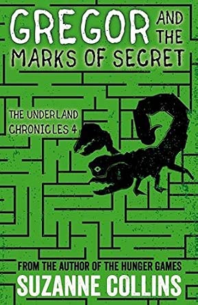 Gregor and the Marks of Secret (The Underland Chronicles) cover image