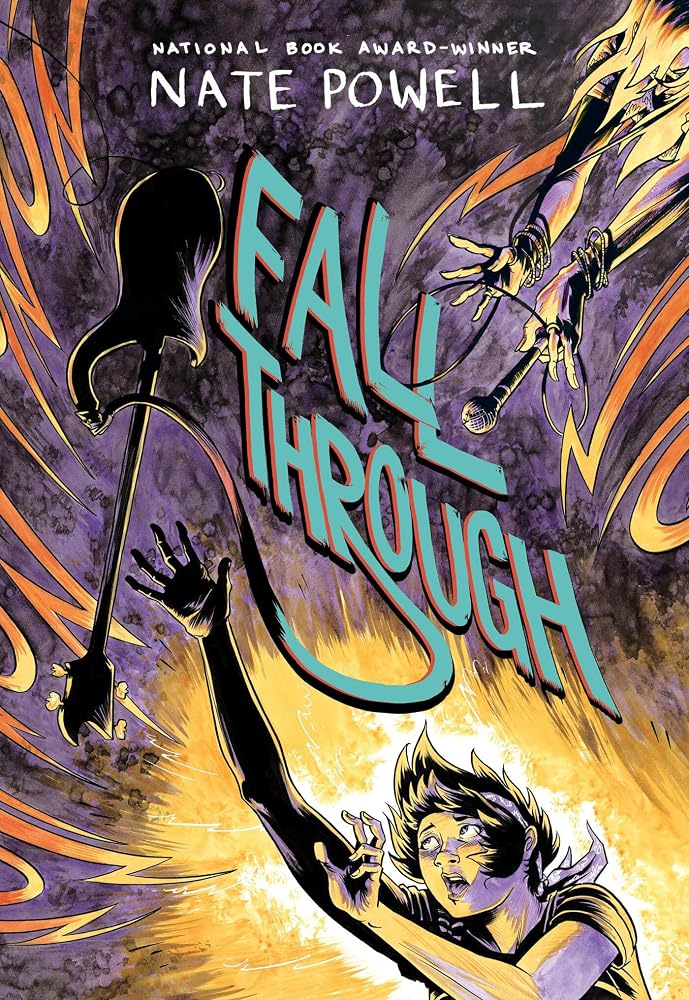 Fall Through: A Punk Music LGBTQ+ Love Story by National Book Award–Winning Graphic Novelist Nate Powell cover image