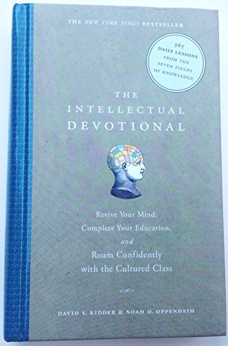 The Intellectual Devotional: Revive Your Mind, Complete Your Education, and Roam Confidently with the Cultured Class cover image
