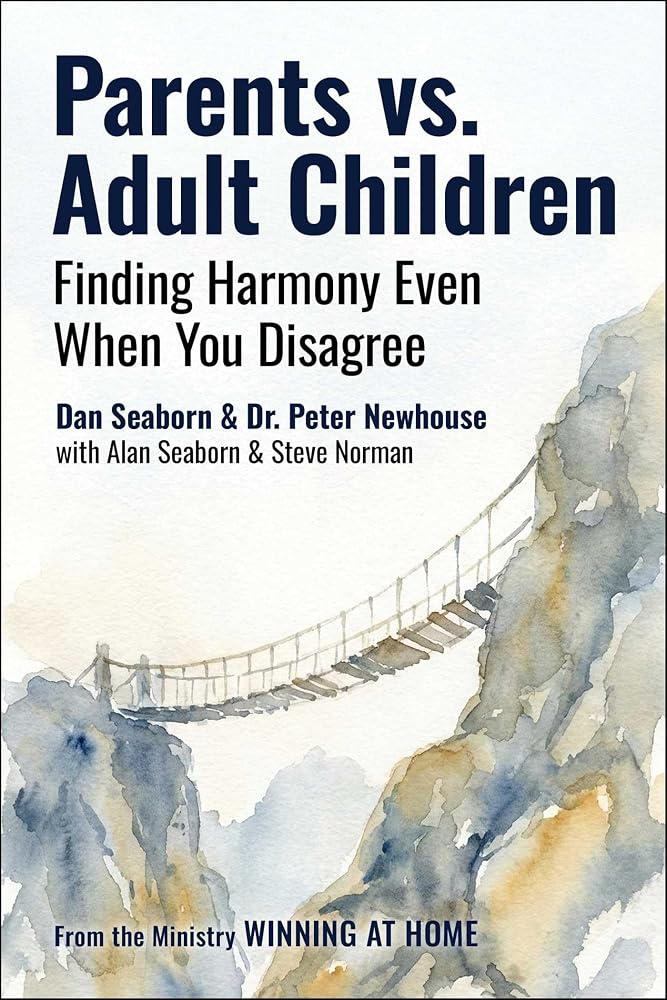 Parents vs. Adult Children: Finding Harmony Even When You Disagree cover image